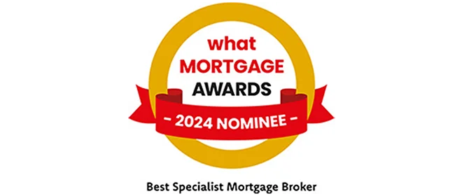 What Mortgage Awards 2024 Nominee — Best Specialist Mortgage Broker