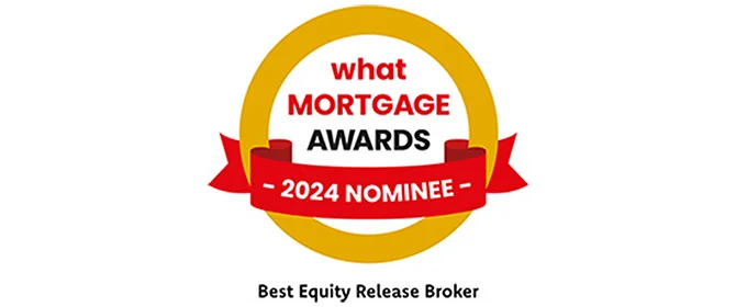 What Mortgage Awards 2024 Nominee — Best Equity Release Broker